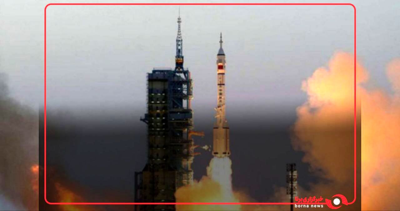 پرتاب فضاپیمای سرنشین‌دار چین به فضا