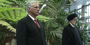 رئیس‌جمهور کوبا از رئیسی استقبال کرد